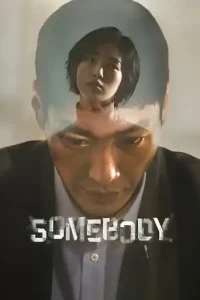 Somebody (2022 Series) Free Download