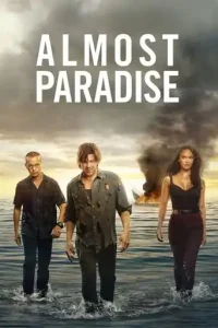 Almost Paradise (2020 Series) Free Download