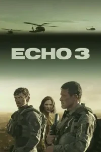 Echo 3 (2022 Series) Free Download