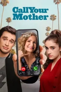 Call Your Mother (2021 Series) Free Download