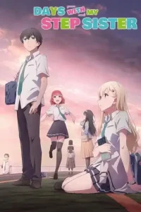 Days with My Stepsister (2024 Series) Free Download