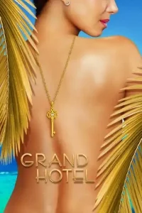 Grand Hotel (2019 Series) Free Download