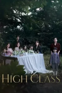 High Class (2021 Series) Free Download