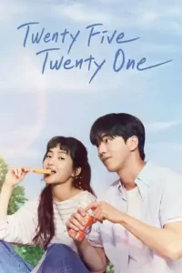 Twenty Five Twenty One (2022 Series)