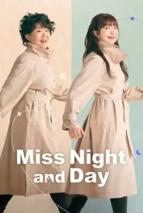 Miss Night and Day (2024 Series) Free Download