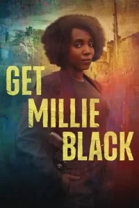 Get Millie Black (2024 Series) Free Download