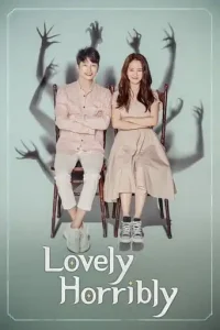 Lovely Horribly (2018 Series) Free Download