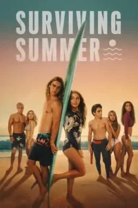 Surviving Summer (2022 Series) Free Download