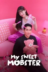 My Sweet Mobster (2024 Series) Free Download