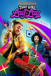 That Girl Lay Lay (2021 Series)