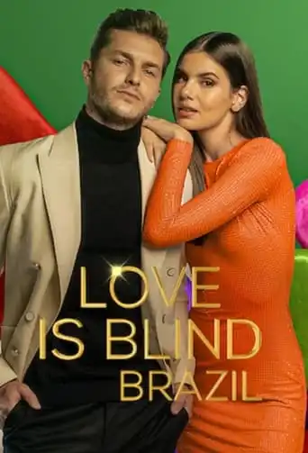 Love Is Blind: Brazil (2021)