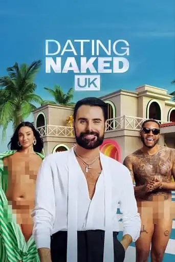 Dating Naked UK (2024)