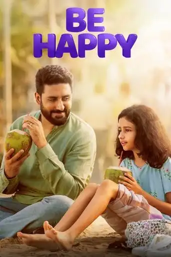 Be Happy (2025) Free Movie Download