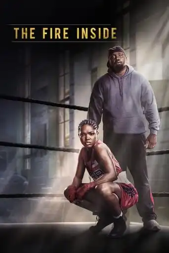 The Fire Inside (2024) Free Movie Download