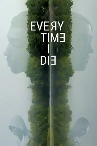 Every Time I Die (2020)