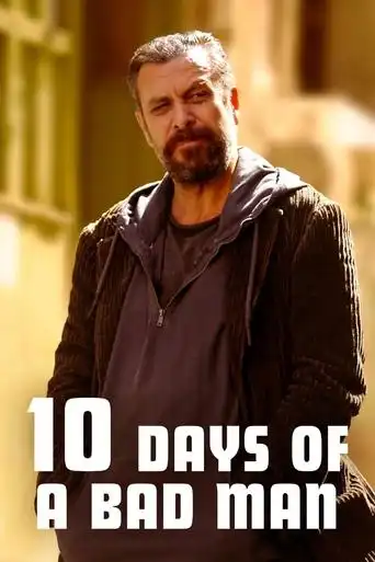 10 Days of a Bad Man (2023) Free Movie Download