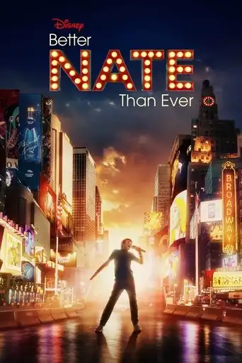 Better Nate Than Ever (2022) Free Movie Download