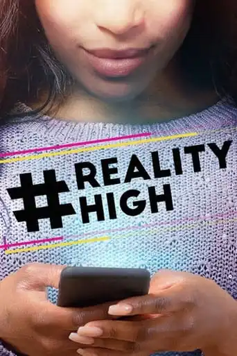#REALITYHIGH (2017)