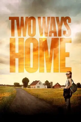 Two Ways Home (2020) Free Movie Download