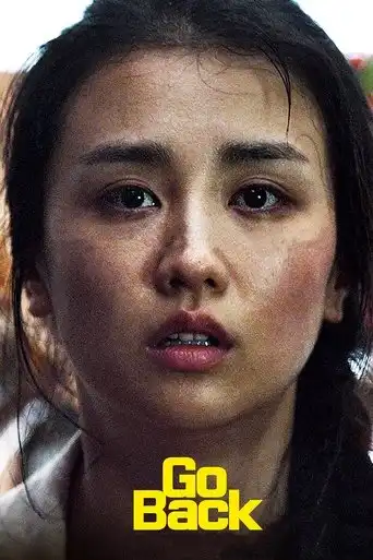 Go Back (2021) Free Movie Download