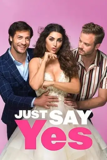 Just Say Yes (2021) Free Movie Download