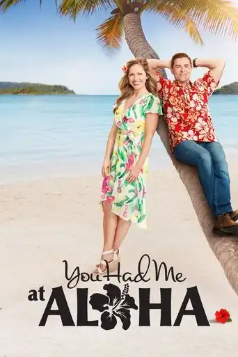 You Had Me at Aloha (2021)