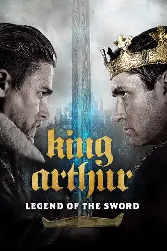 King Arthur: Legend of the Sword (2017) Free Movie Download