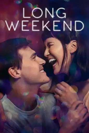 Long Weekend (2021) Free Movie Download