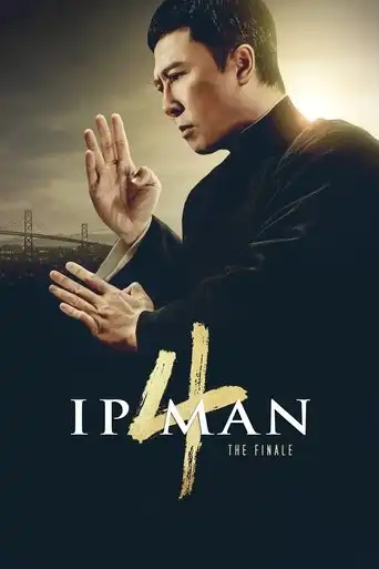 Ip Man 4: The Finale (2019) Free Movie Download