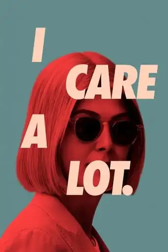 I Care a Lot (2021) Free Movie Download