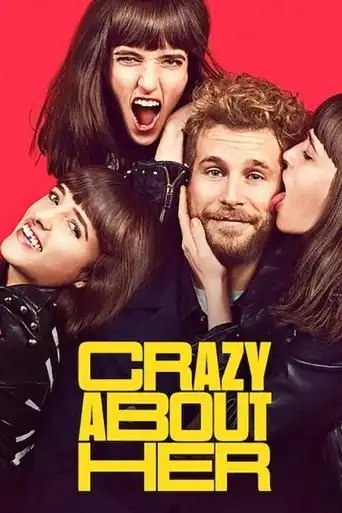 Crazy About Her (2021) Free Movie Download