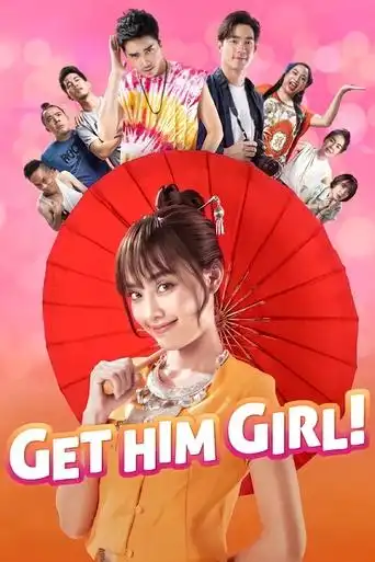 Get Him Girl! (2021) Free Movie Download