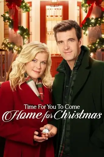 Time for You to Come Home for Christmas (2019) Free Movie Download