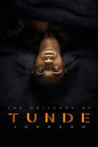 The Obituary of Tunde Johnson (2019) Free Movie Download