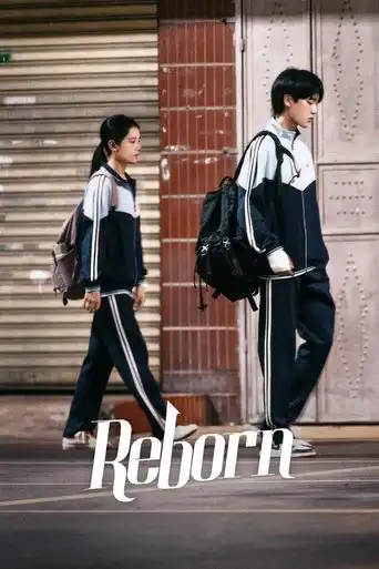 Reborn (2025 Series) Free Download