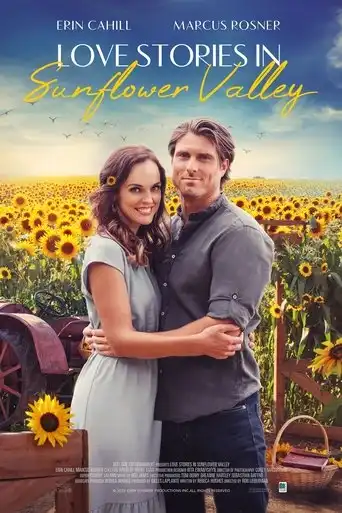 Love Stories in Sunflower Valley (2021) Free Movie Download