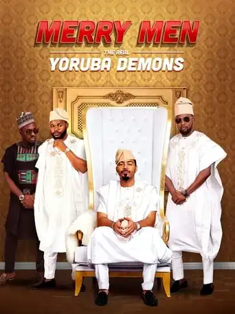 Merry Men: The Real Yoruba Demons (2018) Free Movie Download