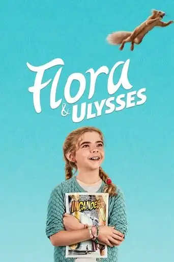 Flora & Ulysses (2021) Free Movie Download