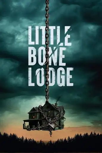 Little Bone Lodge (2023) Free Movie Download