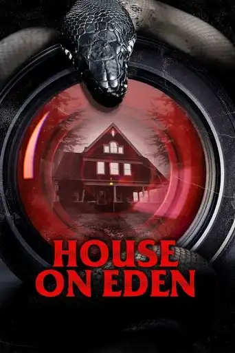 House on Eden (2025) Free Movie Download