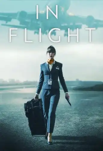 In Flight (2025 Series) Free Download