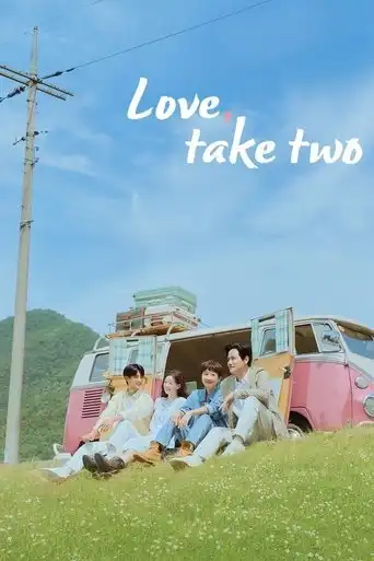 Love Take Two (2025 Series) Free Download