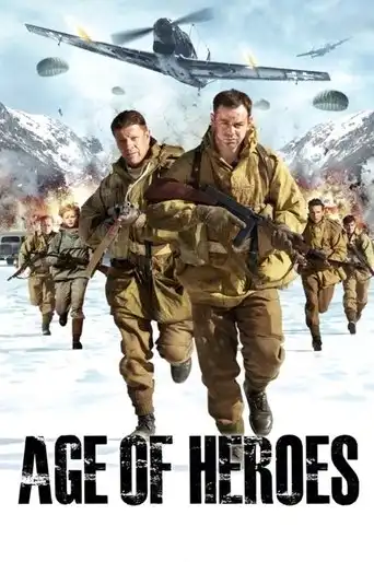 Age Of Heroes (2011) Free Movie Download