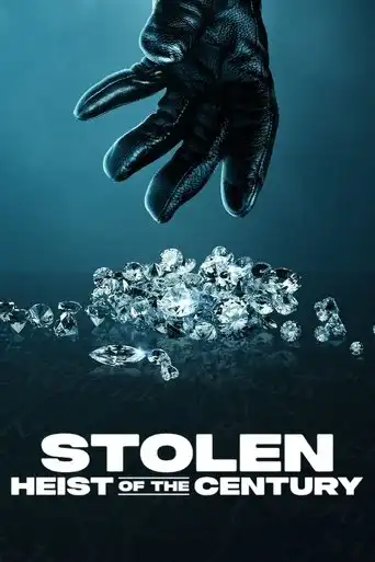 Stolen: Heist of the Century (2025) Free Movie Download