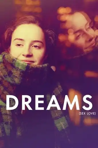 Dreams (Sex Love) (2024) Free Movie Download