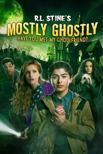 Mostly Ghostly Have You Met My Ghoulfriend? (2014) Free Movie Download