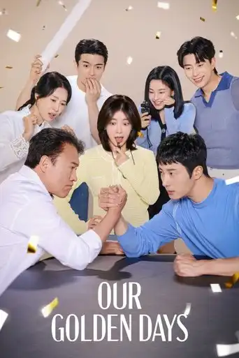 Our Golden Days (2025 Series) Free Download