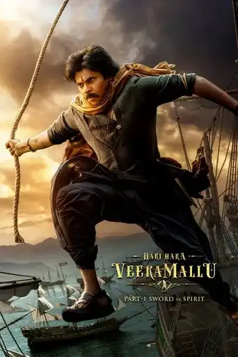 Hari Hara Veera Mallu: Part 1 – Sword vs Spirit (2025) Free Movie Download