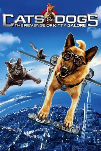 Cats and Dogs The Revenge Of Kitty Galore (2010) Free Movie Download