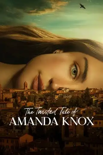 The Twisted Tale of Amanda Knox (2025 Series) Free Download